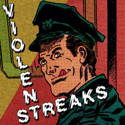 Violent Streaks :S/T LP